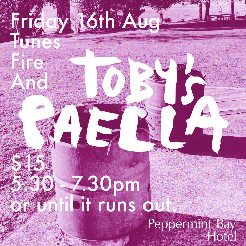 Come eat some paella around the fire next Friday 16th. Only $15 from 5.30 -7.30.
Bar menu as usual.
