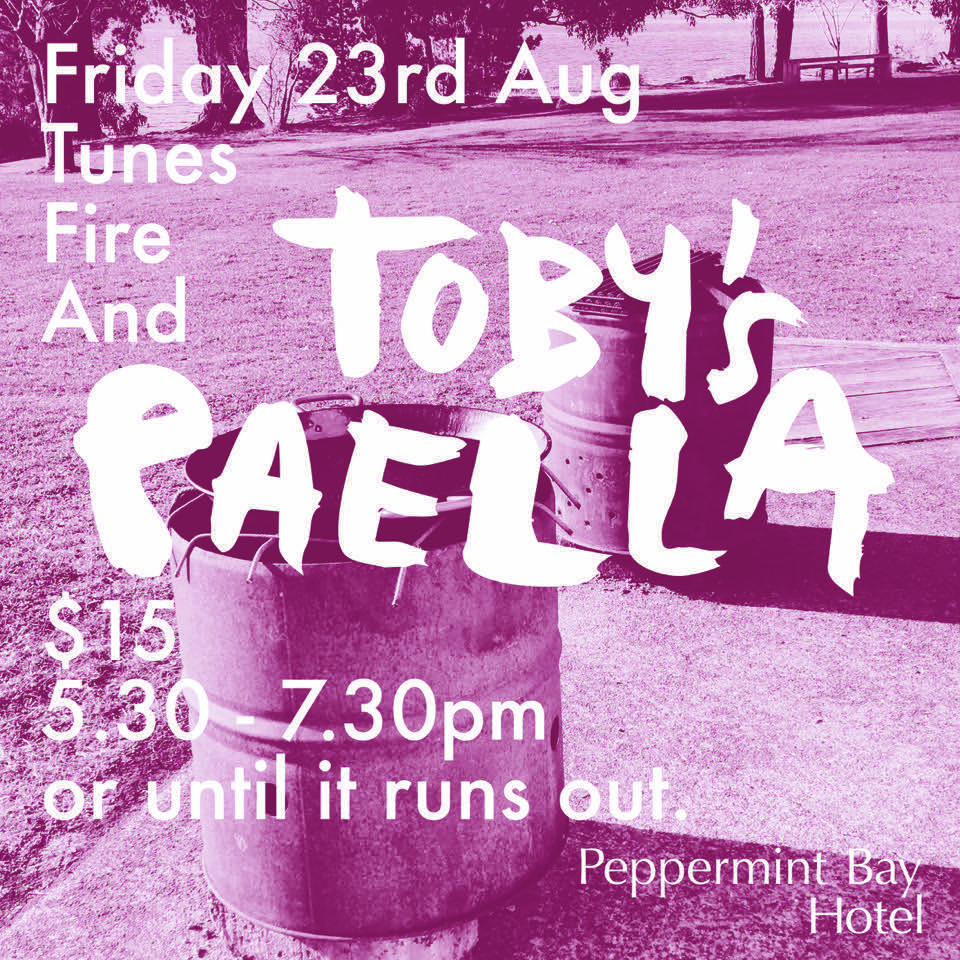 Toby’s going to be outside cooking paella over the fire next Friday’s 23rd from 5.30 till it runs out.
$15
Good tunes and fire.
Come on in.